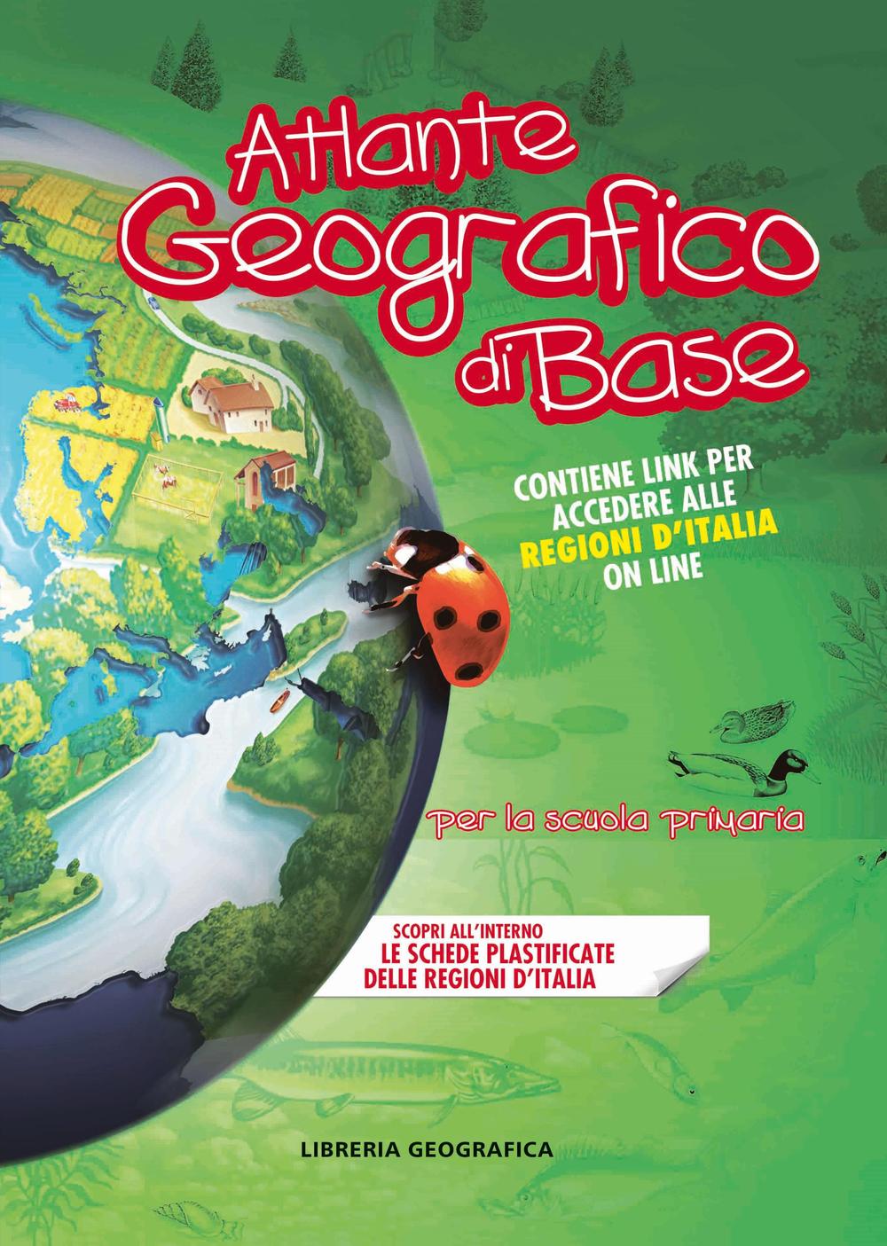 Atlante geografico di base. Per la scuola primaria