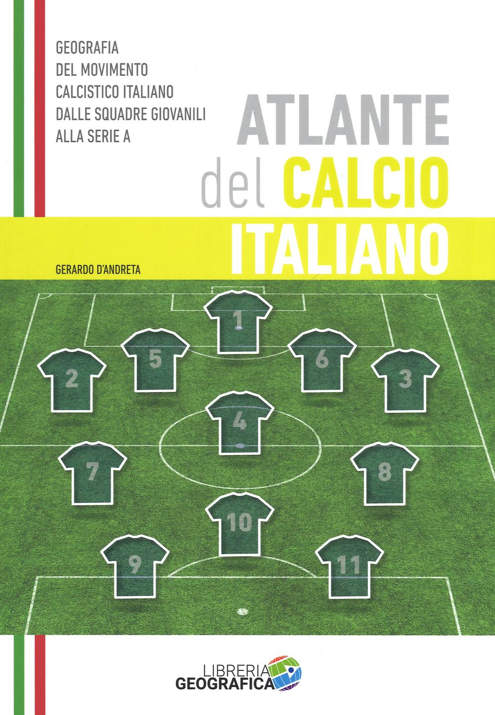 Atlante del calcio italiano. 2015-2016