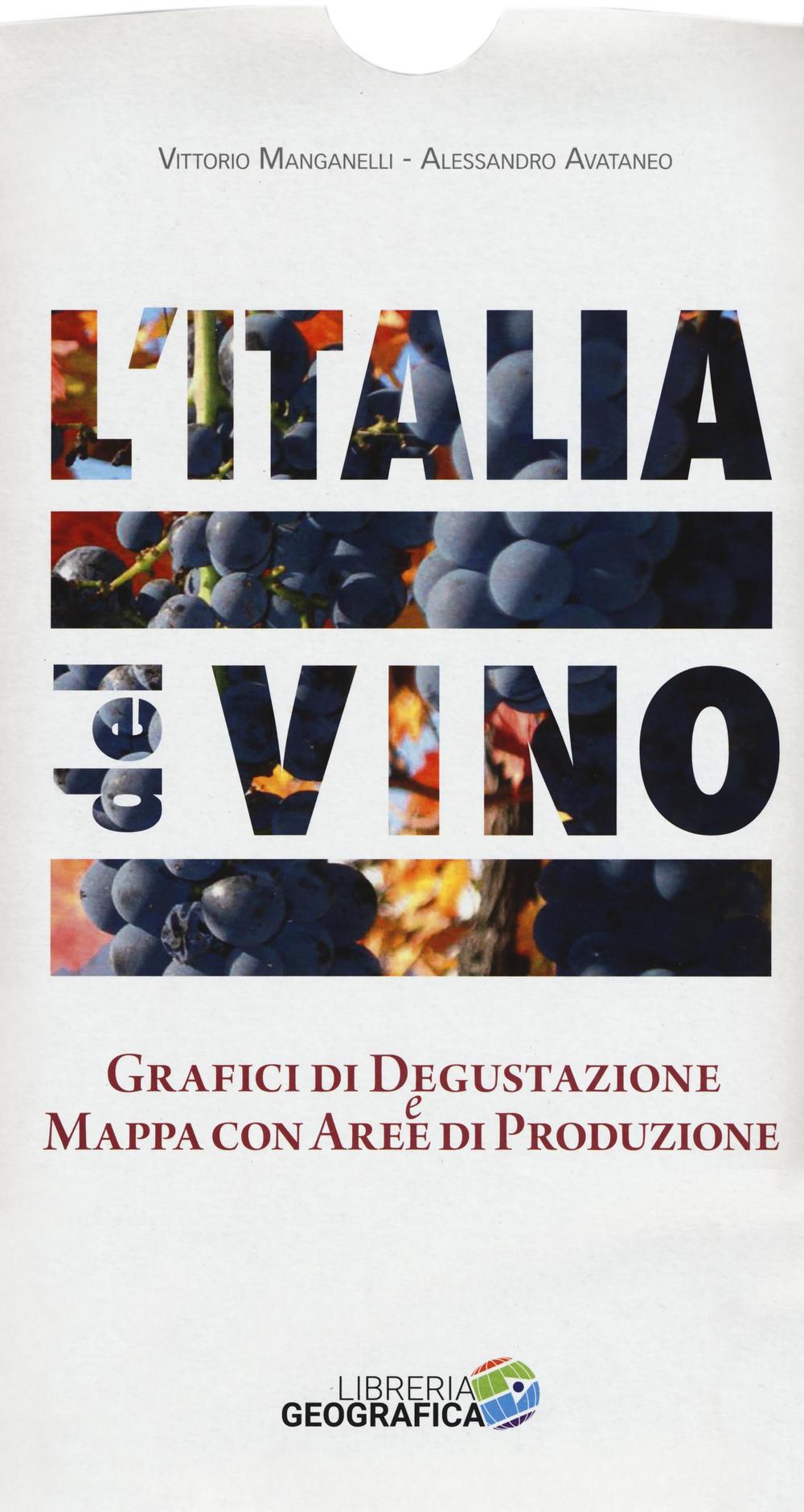 L'Italia del vino. Grafici di degustazione e mappa con aree di produzione