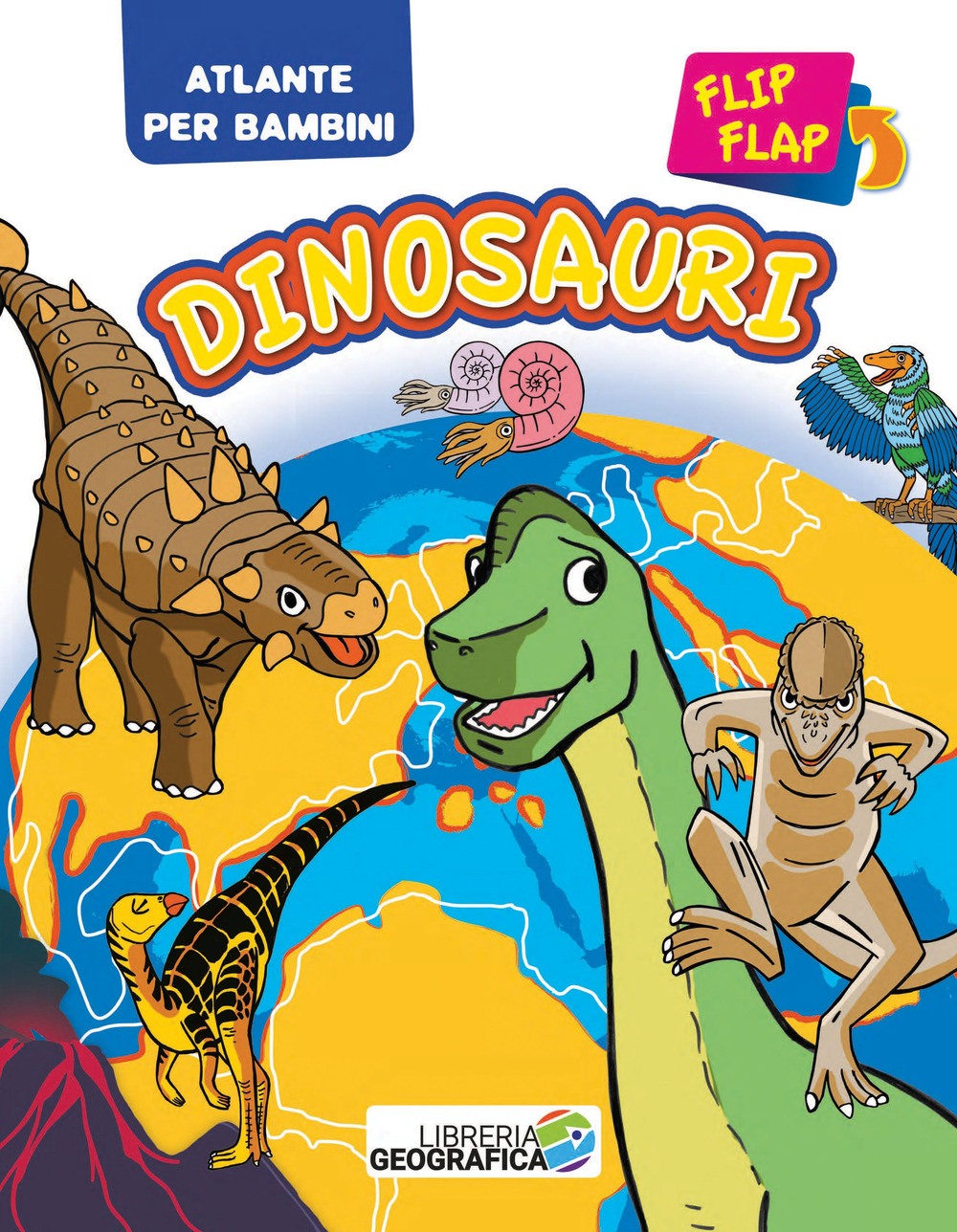 Dinosauri flip flap. Atlante per bambini