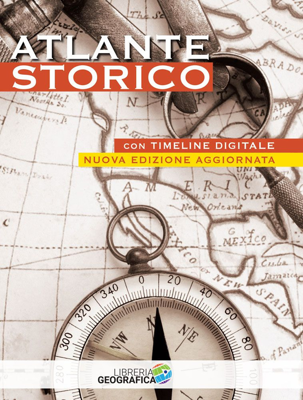 Atlante storico. Con timeline digitale