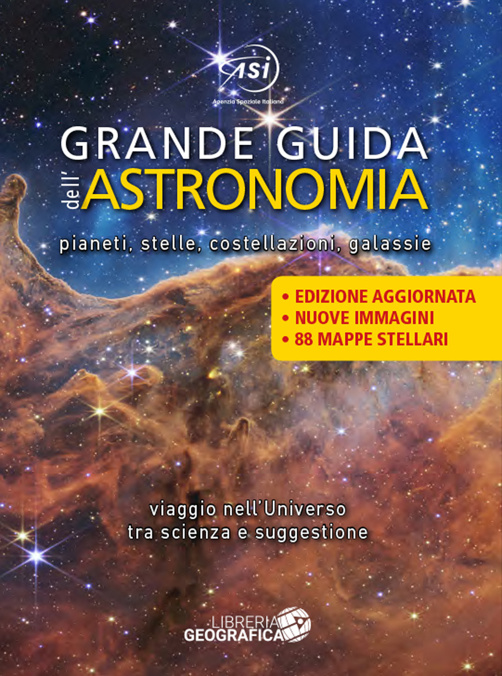 Grande guida dell'astronomia. Pianeti, stelle, costellazioni, galassie. Viaggio nell'universo tra scienza e suggestione