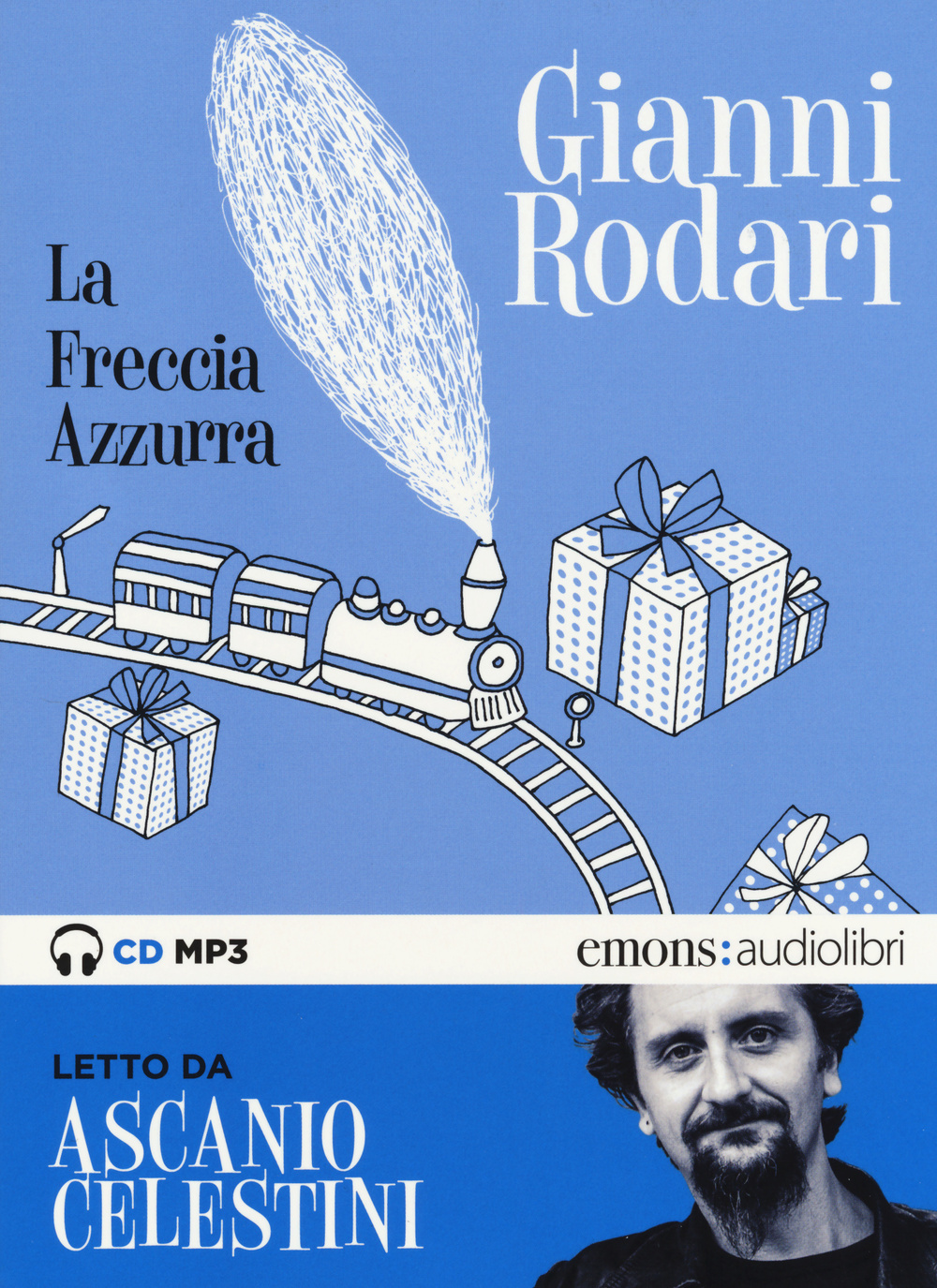 La freccia azzurra letto da Ascanio Celestini. Audiolibro. CD Audio formato MP3