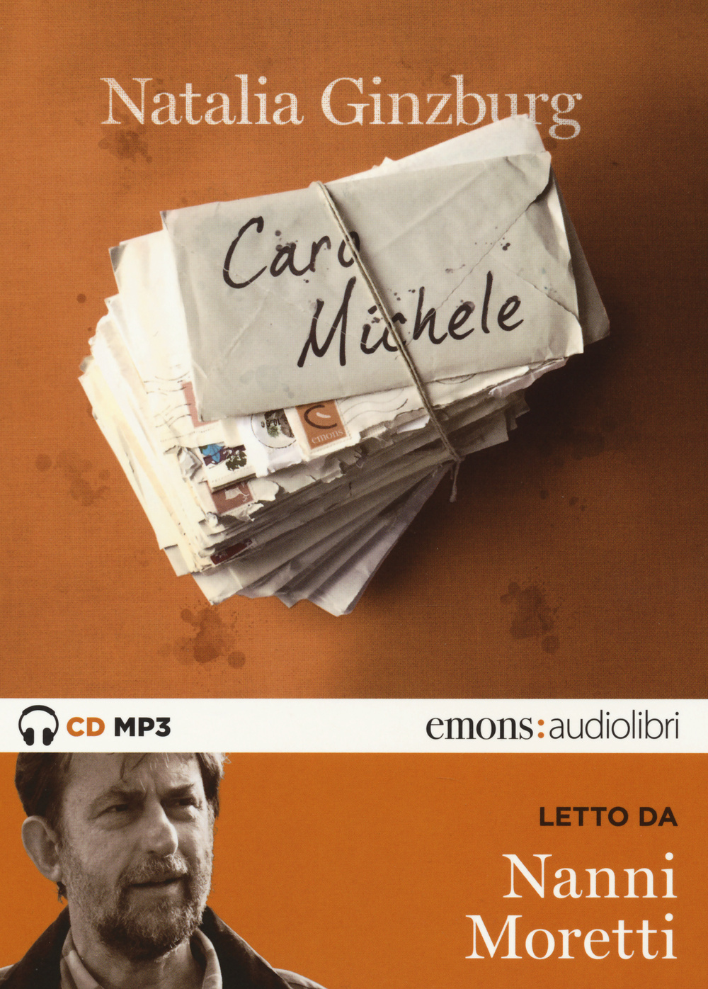 Caro Michele letto da Nanni Moretti. Audiolibro. Audiolibro. CD Audio formato MP3