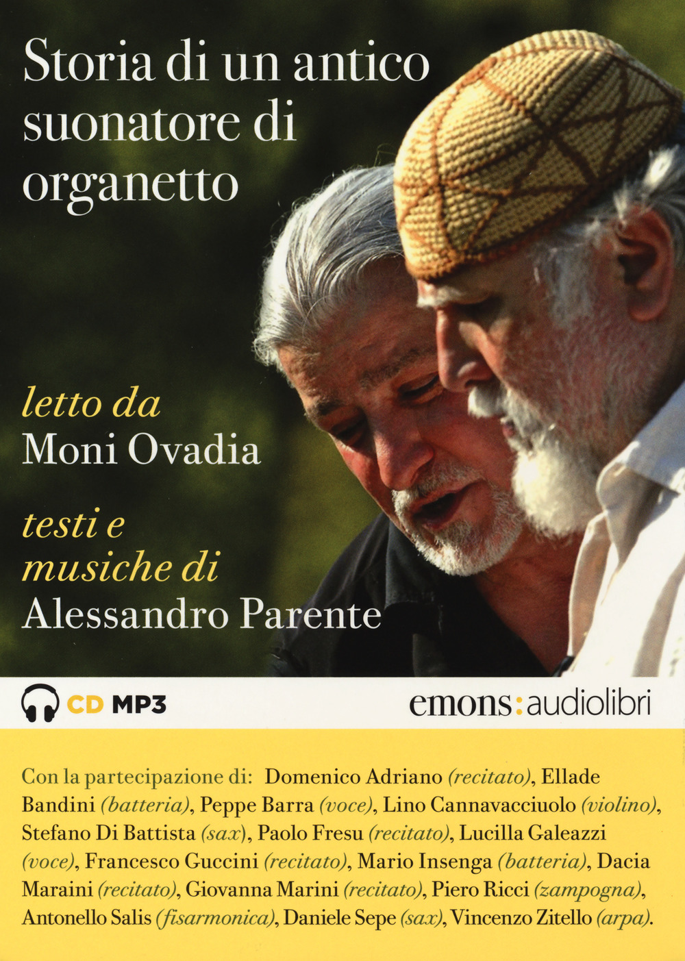 Storia di un suonatore di organetto letto da Moni Ovadia. Audiolibro. CD Audio formato MP3