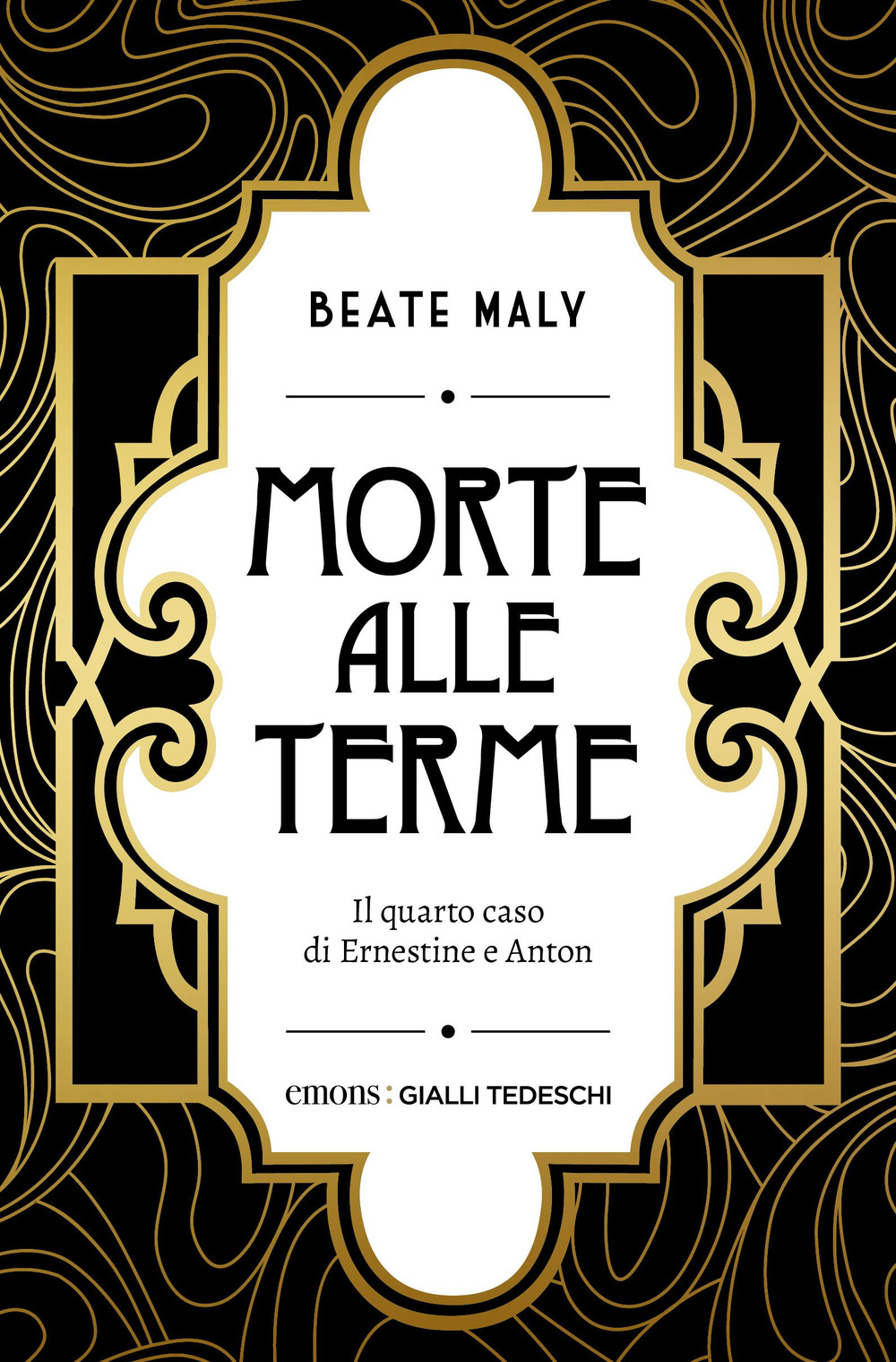 Morte alle terme. Il quarto caso di Ernestine e Anton