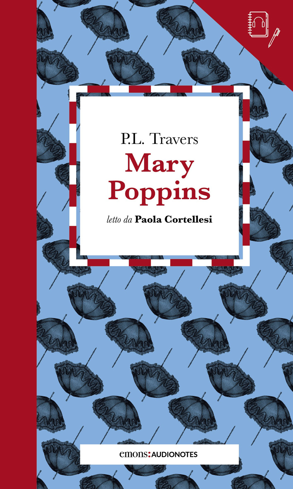 Mary Poppins letto da Paola Cortellesi. Quaderno