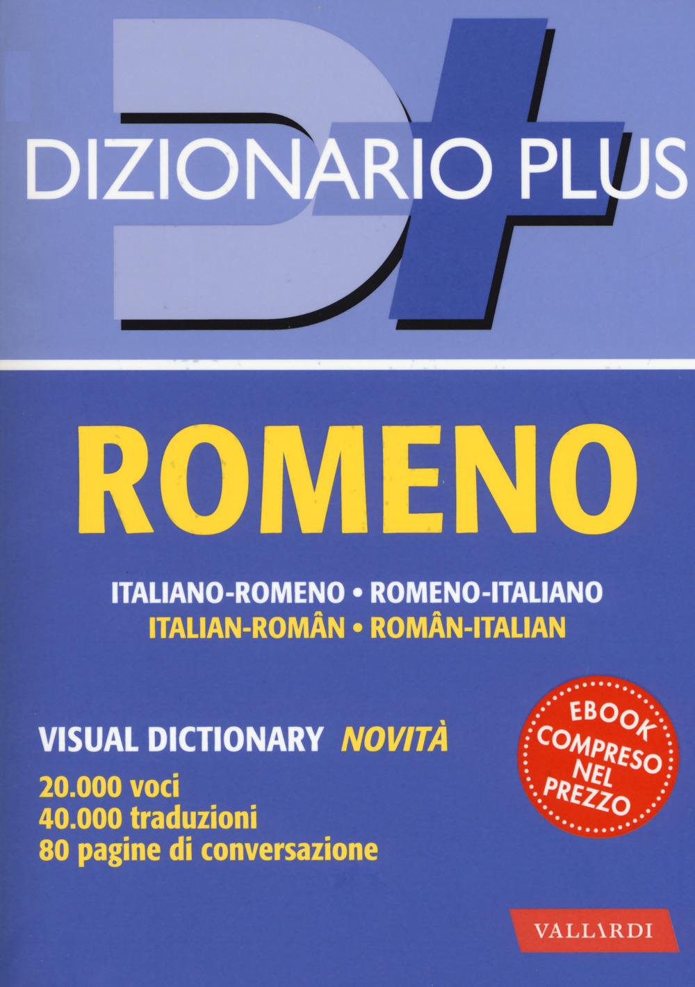 Dizionario romeno. Italiano-romeno, romeno-italiano