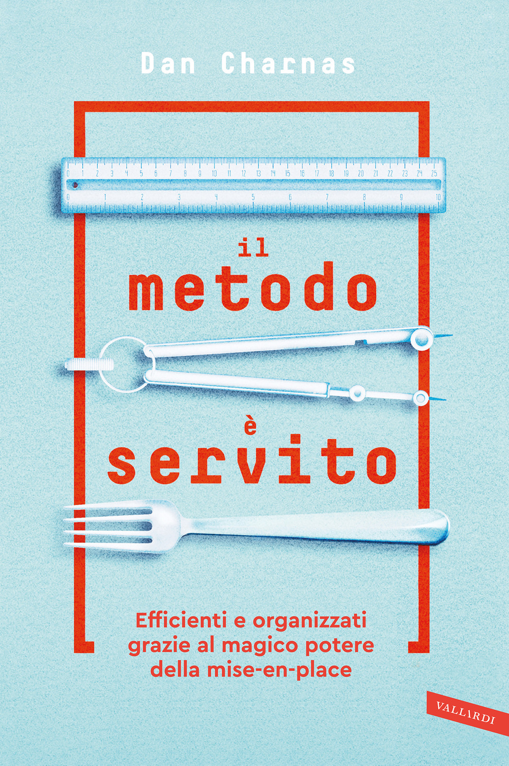 Il metodo è servito