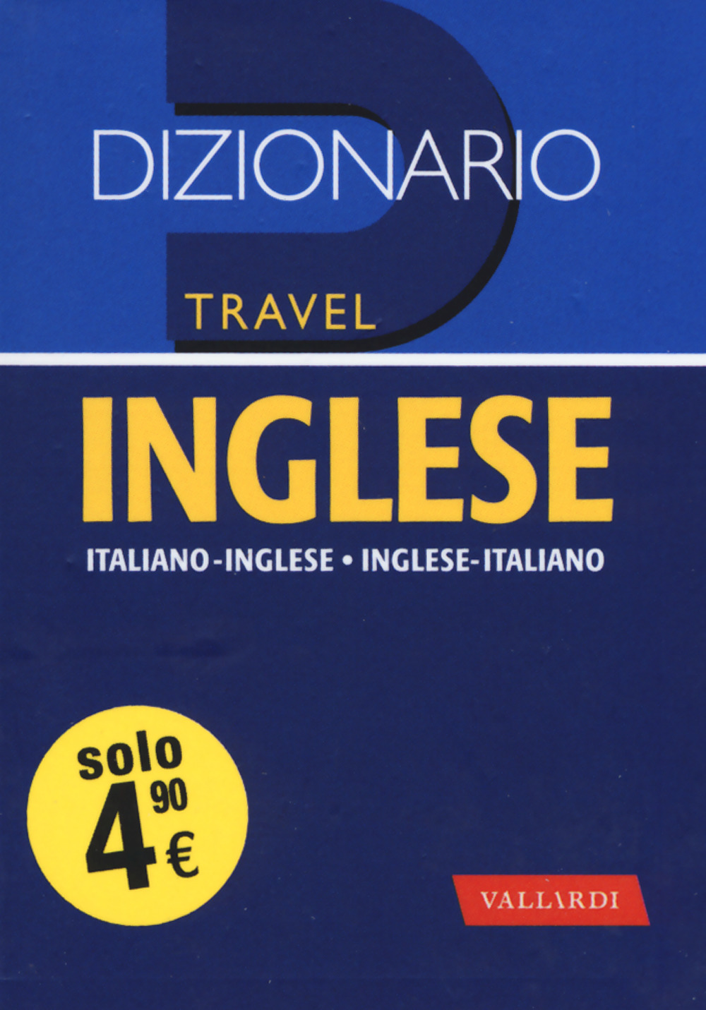 Dizionario inglese. Italiano-inglese, inglese-italiano