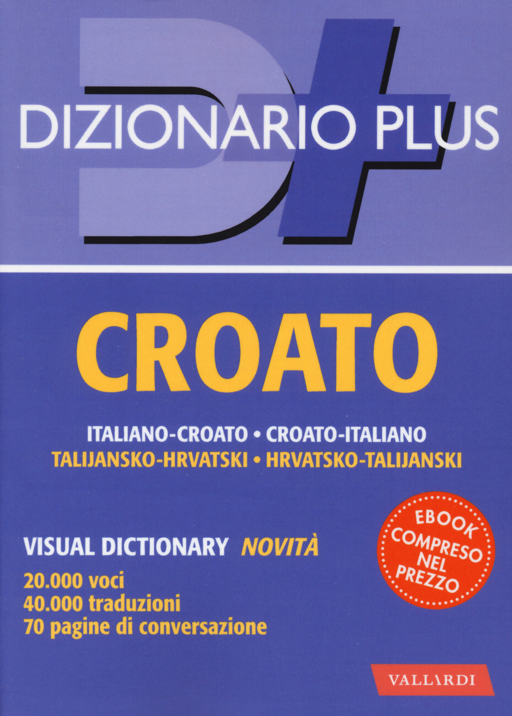 Dizionario croato. Italiano-croato, croato-italiano