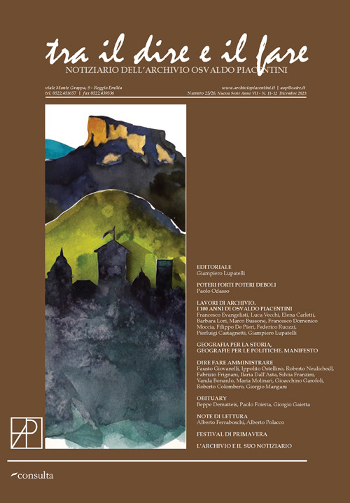 Tra il dire e il fare. Notiziario dell'Archivio Osvaldo Piacentini. Vol. 11-12