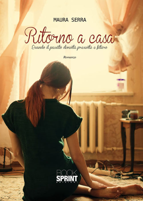 Ritorno a casa. Quando il passato diventa presente e futuro