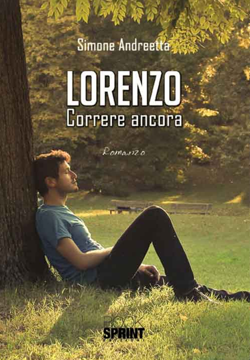 Lorenzo. Correre ancora