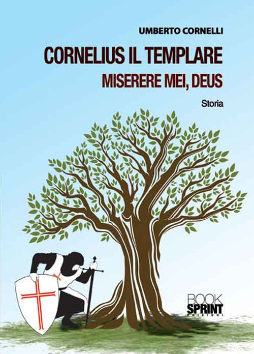 Cornelius il templare. Miserere mei, deus