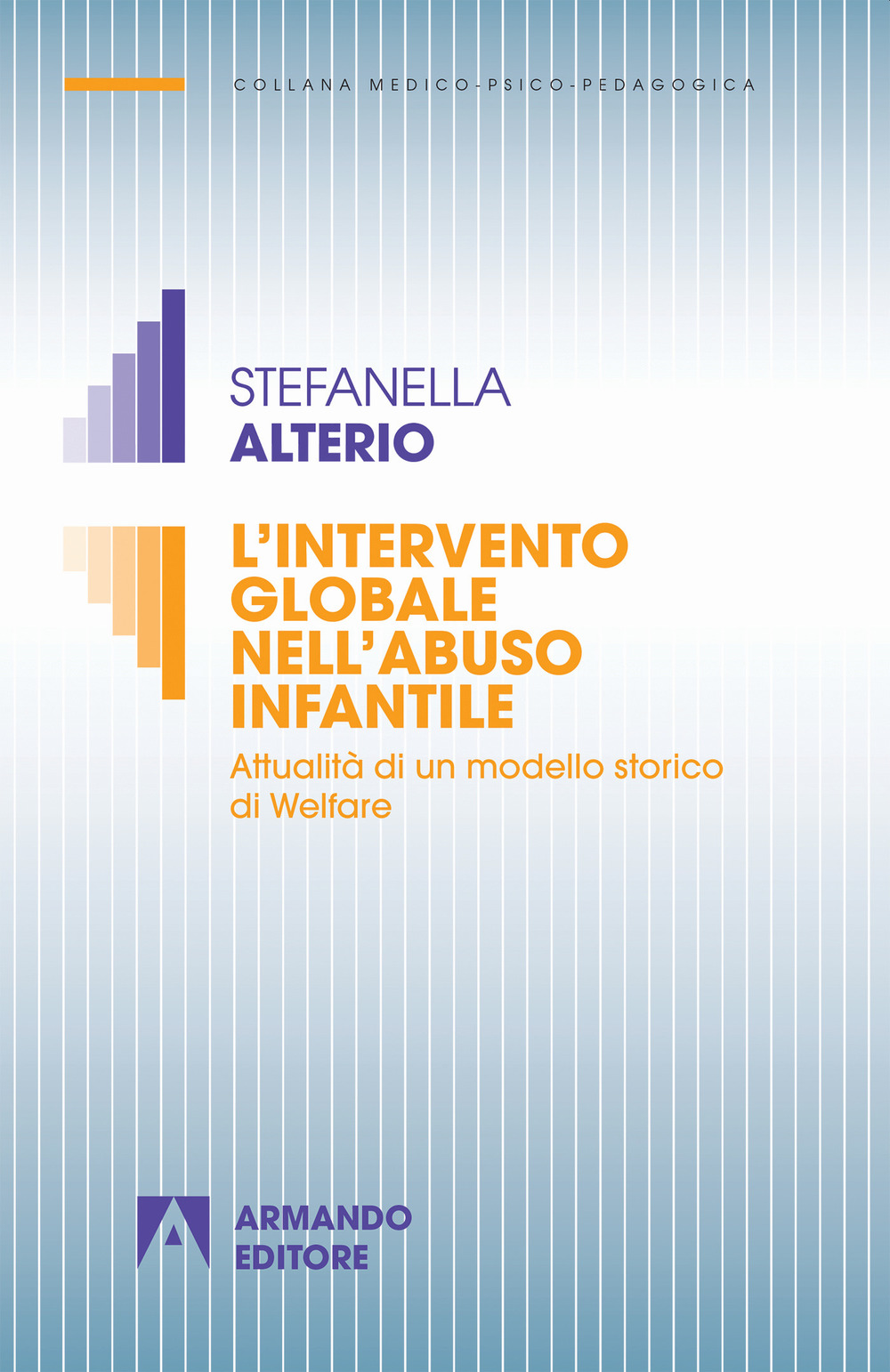 L'intervento globale nell'abuso infantile. Attualità di un modello storico di welfare