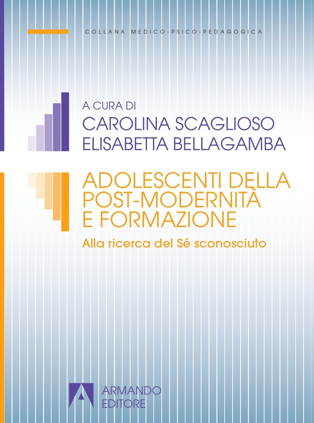 Adolescenti della postmodernità. Alla ricerca del Sé sconosciuto