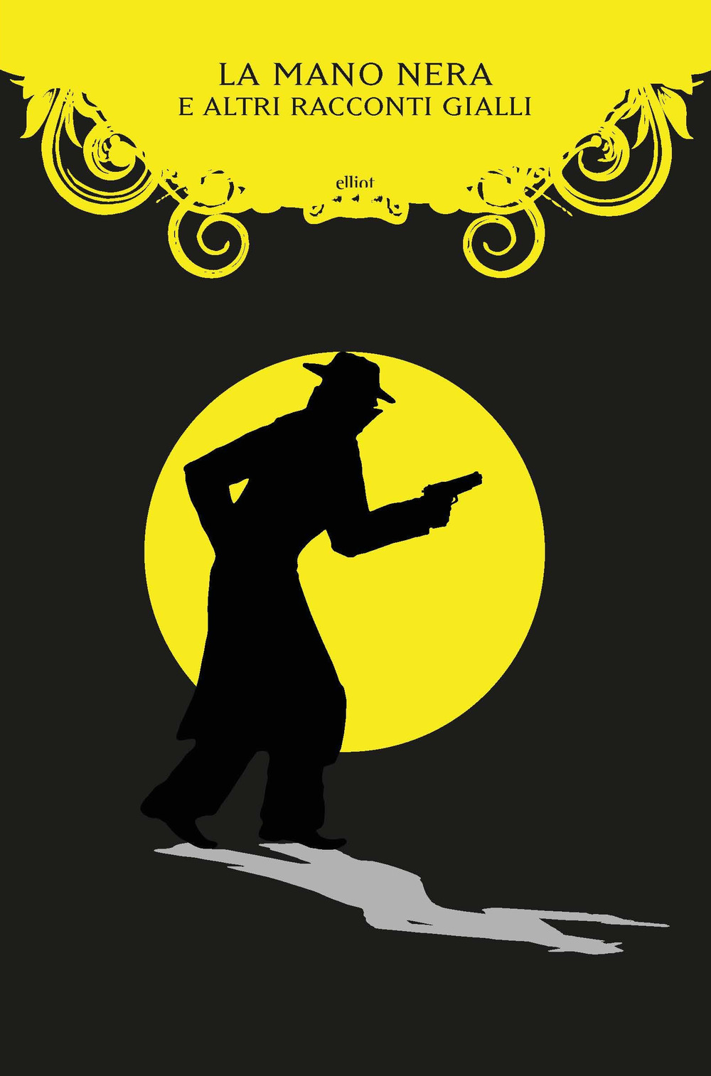 La Mano Nera e altri racconti gialli