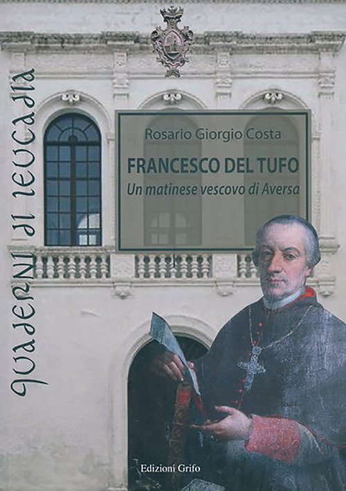 Francesco Del Tufo. Un matinese vescovo di Aversa
