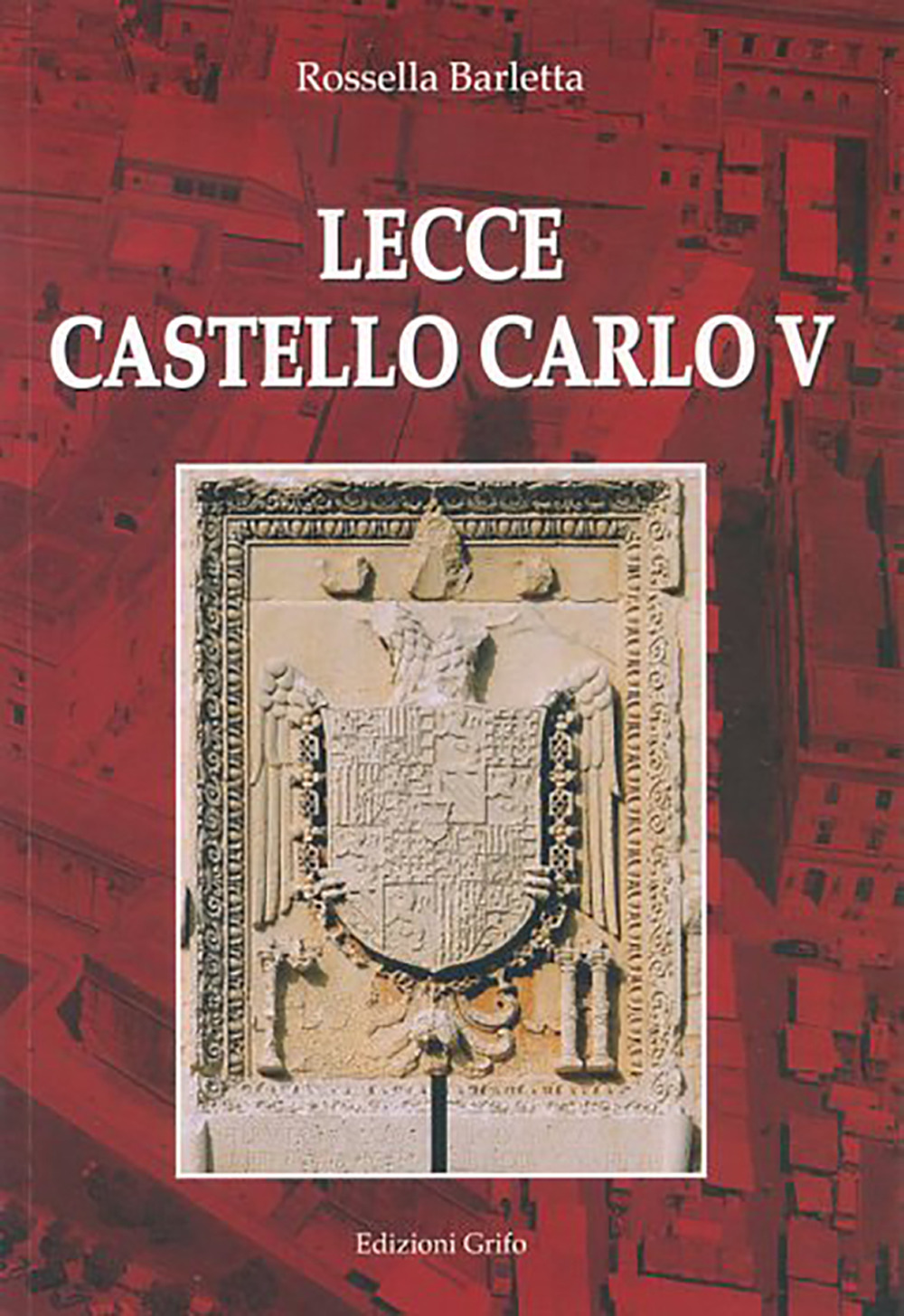 Lecce. Castello Carlo V