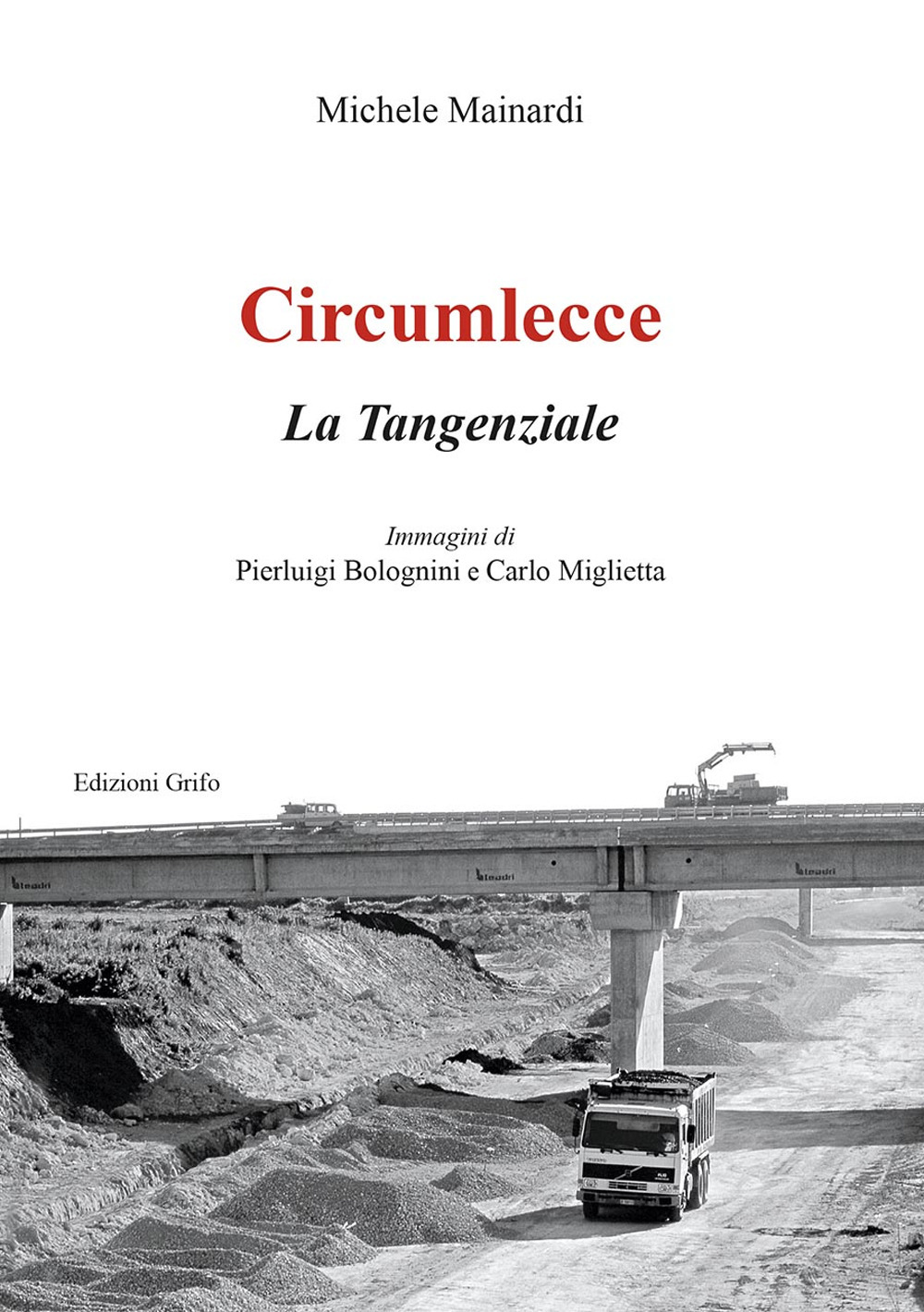 Circumlecce. La tangenziale