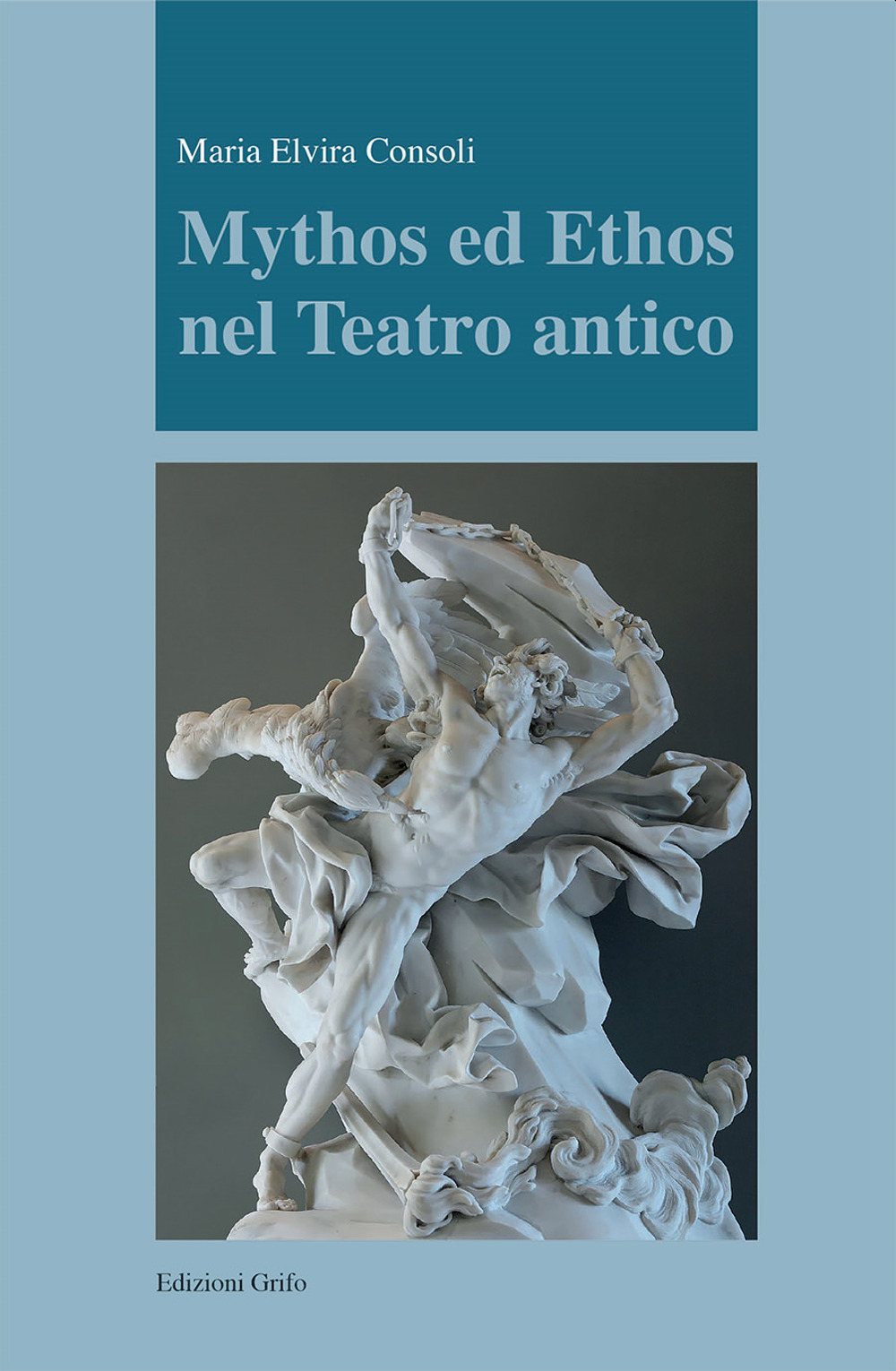 Mythos ed ethos nel teatro antico