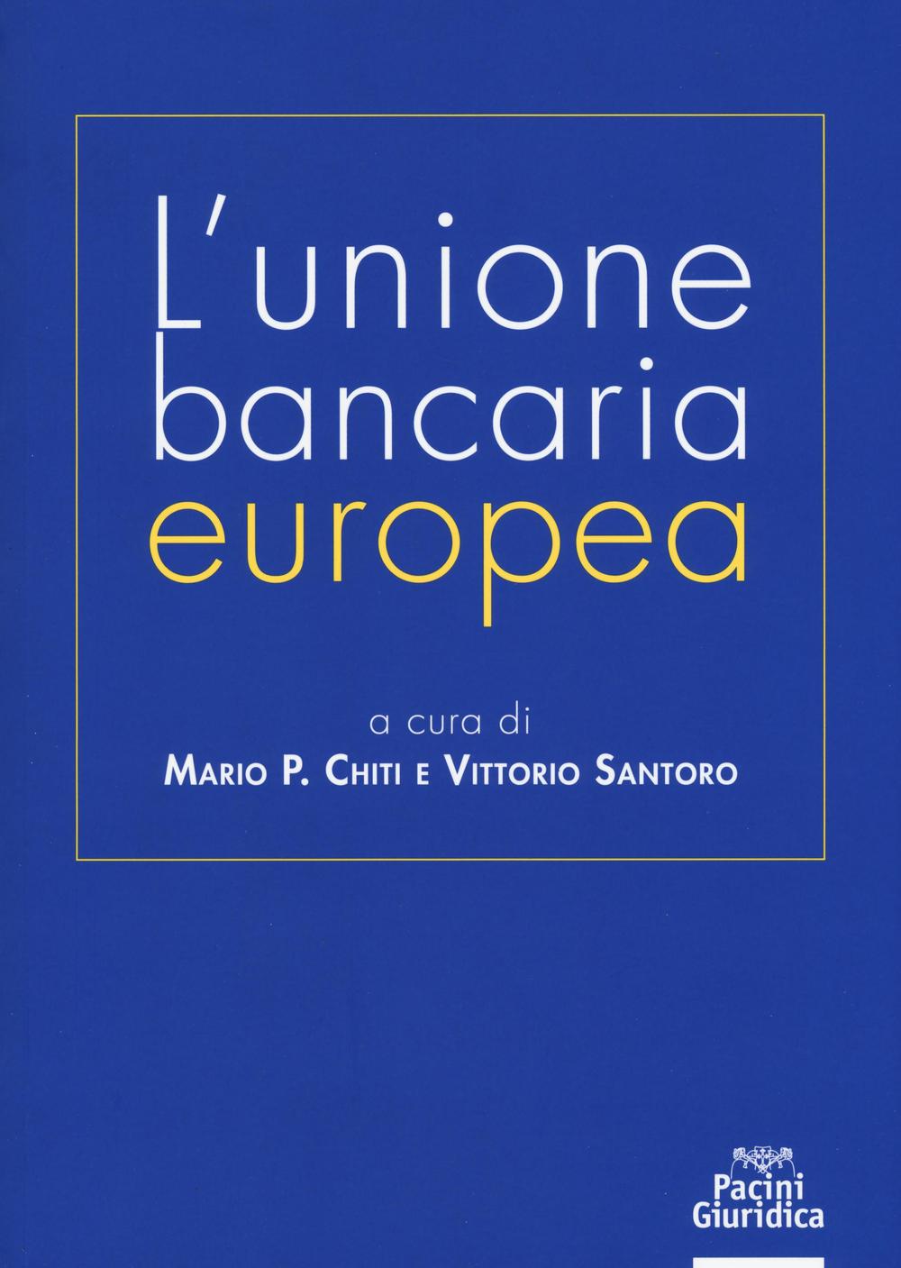 L'unione bancaria europea