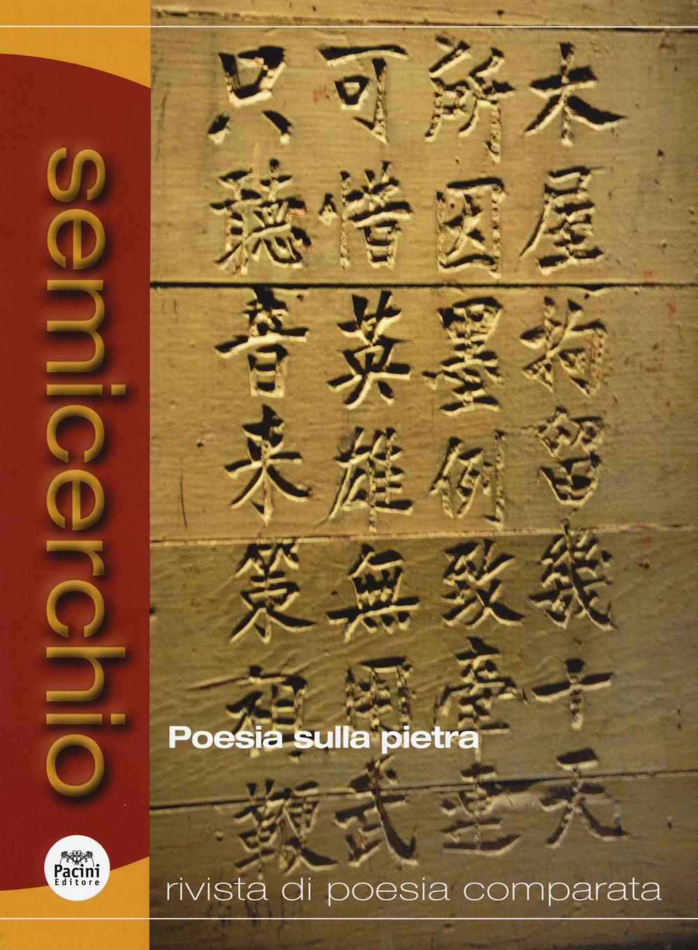 Semicerchio. Vol. 1: Poesia sulla pietra