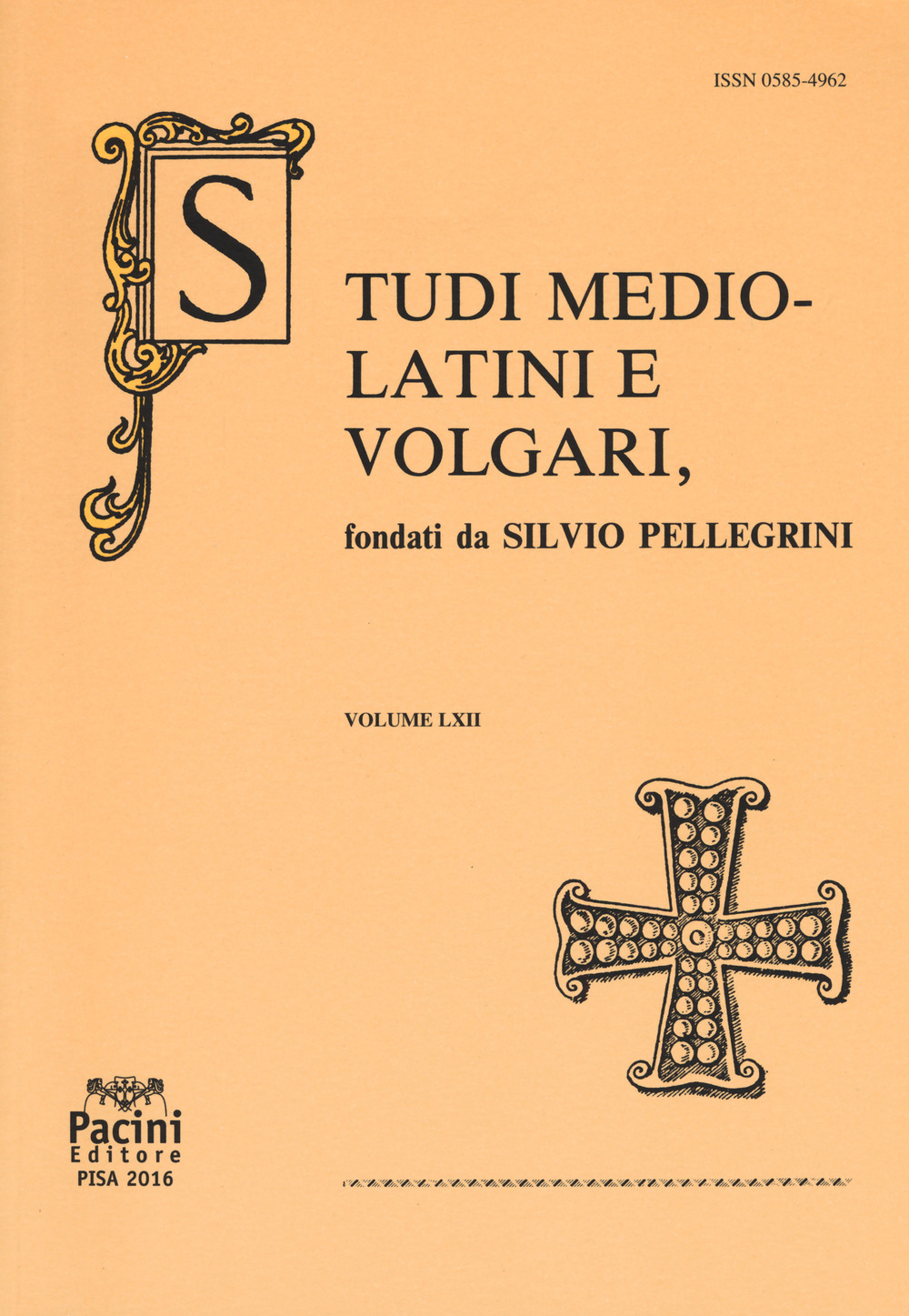 Studi mediolatini e volgari. Vol. 62