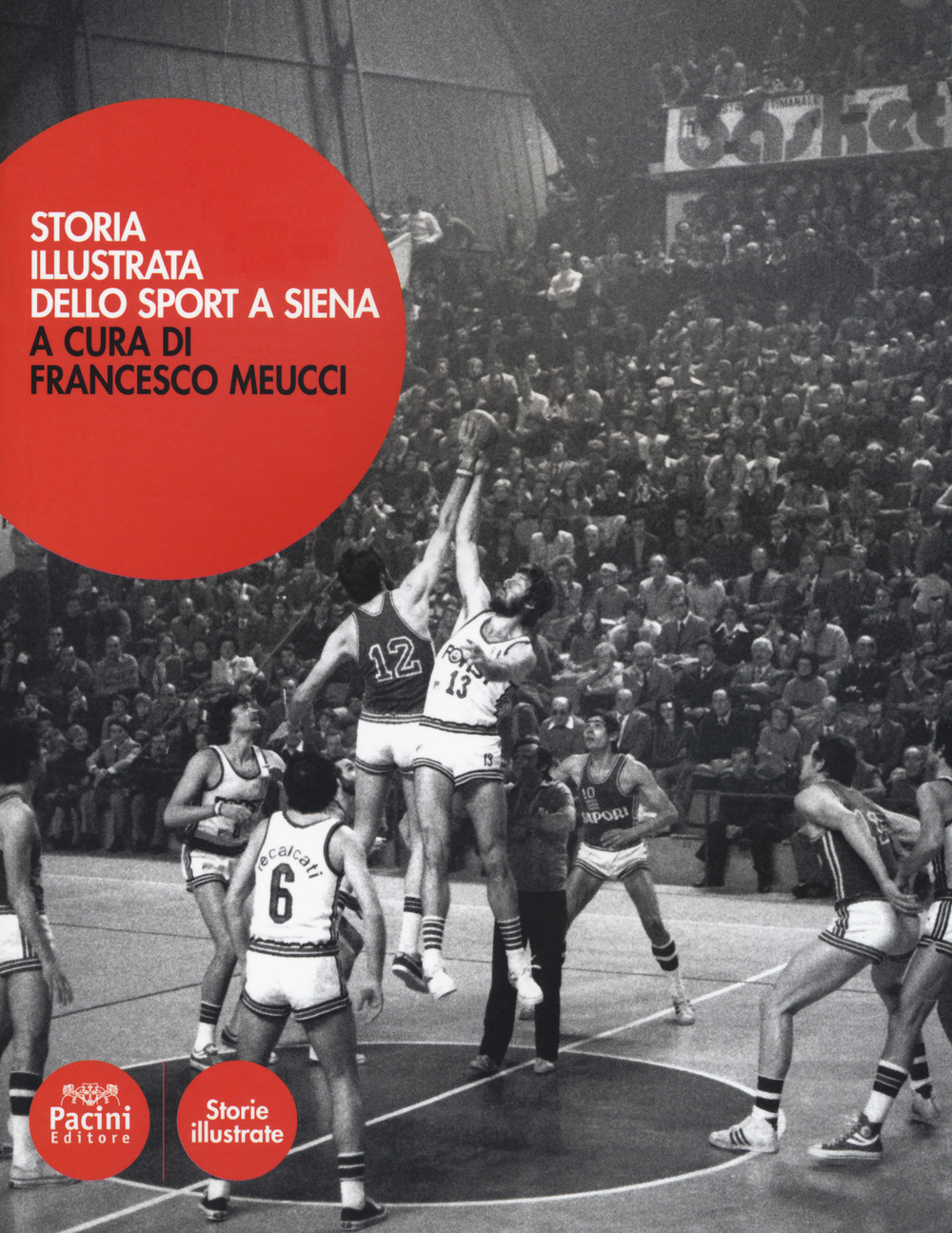 Storia illustrata dello sport a Siena