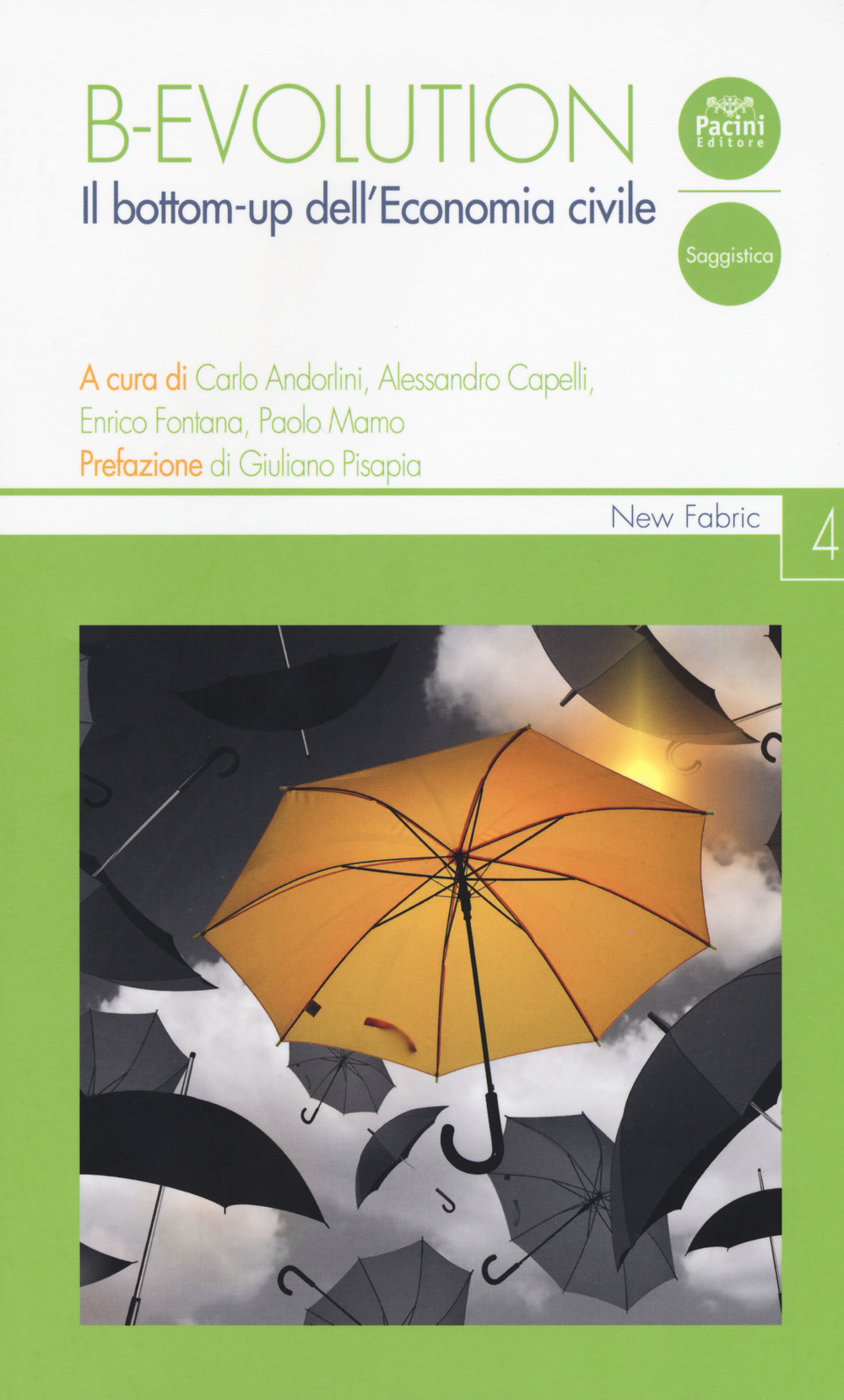 B-evolution. Il bottom-up dell'economia civile