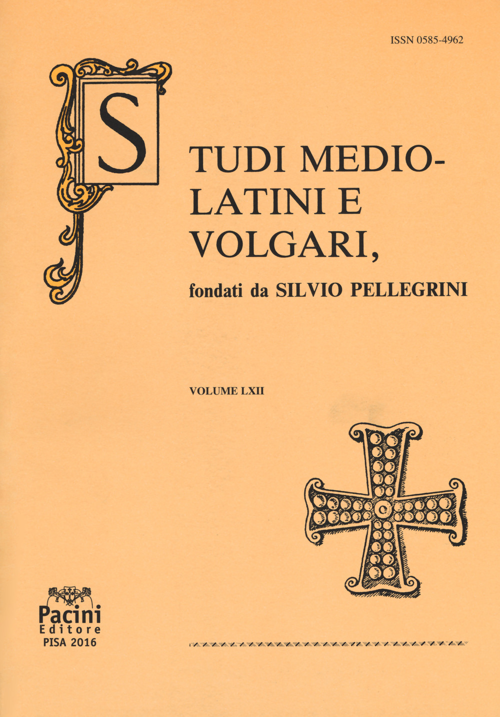 Studi mediolatini e volgari. Vol. 62