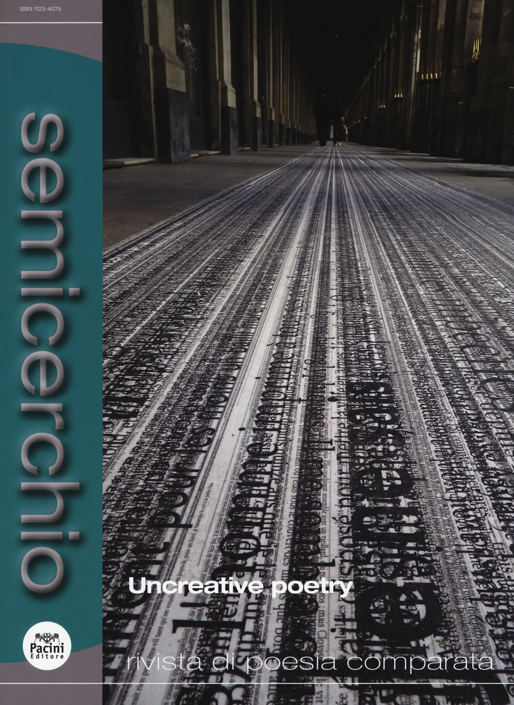 Semicerchio. Rivista di poesia comparata. Vol. 2: Uncreative poetry