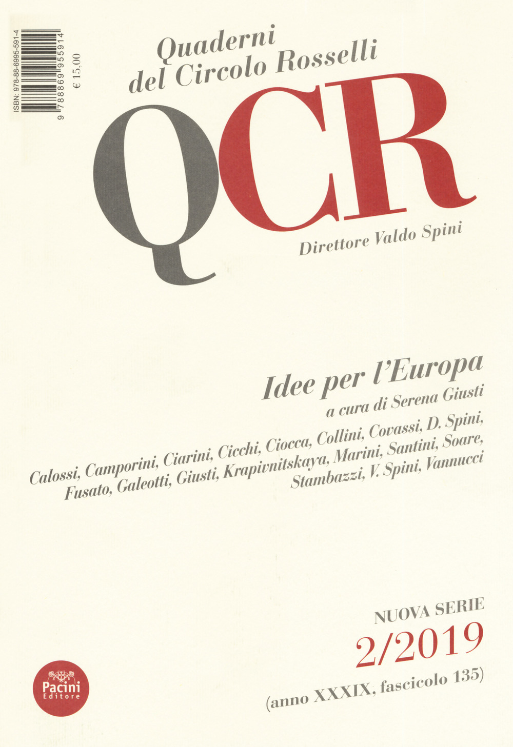 QCR. Quaderni del Circolo Fratelli Rosselli. Vol. 2: Idee per l'Europa