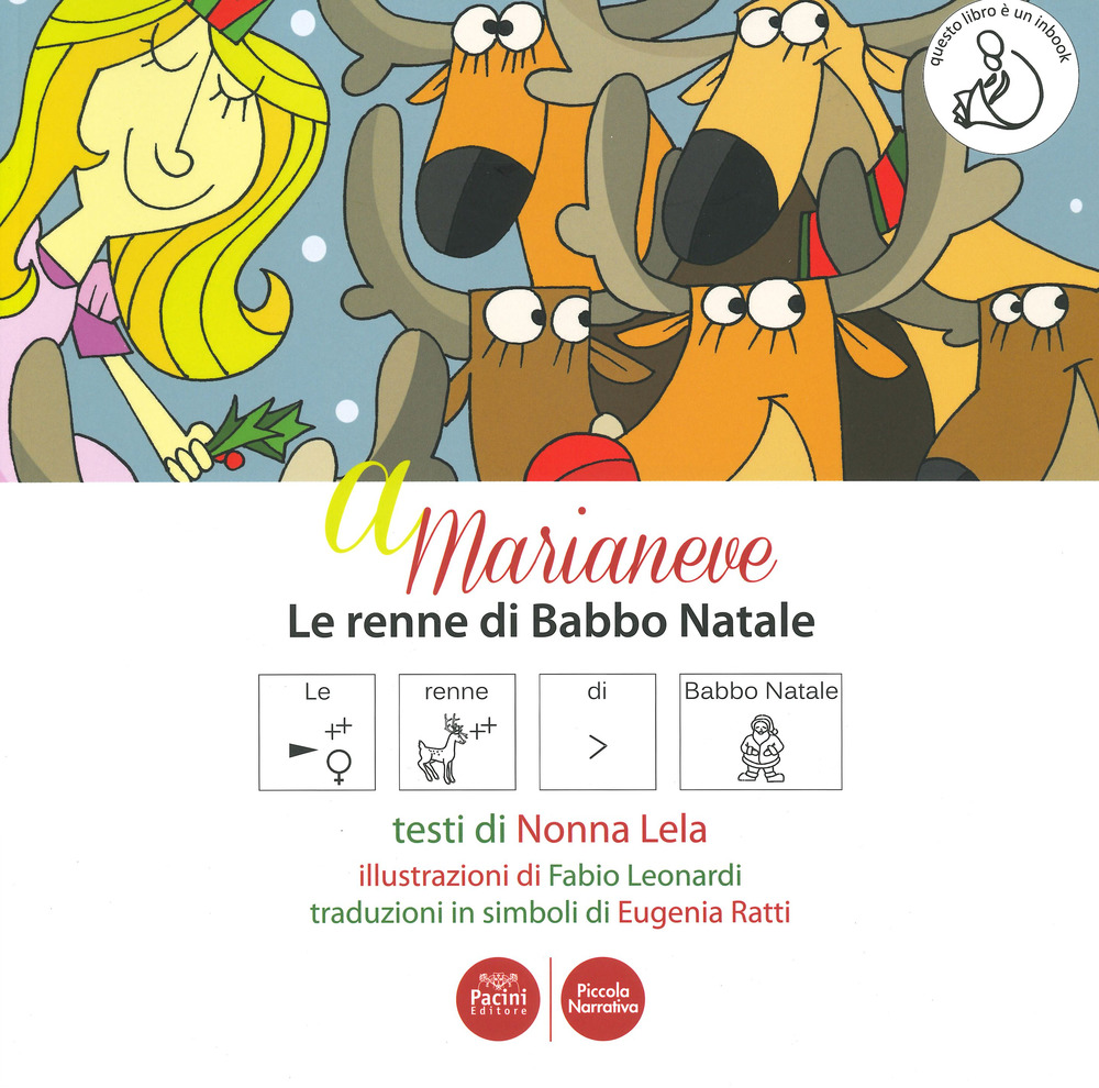 A Marianeve. Le renne di Babbo Natale. In CAA (Comunicazione Aumentativa Alternativa)