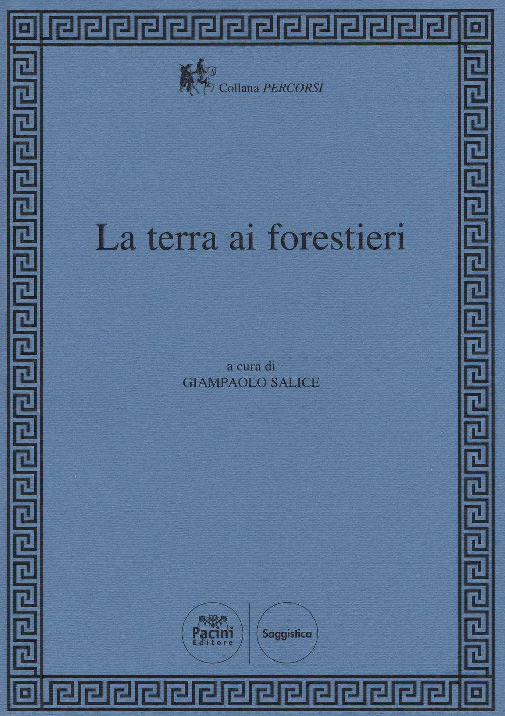 La terra ai forestieri