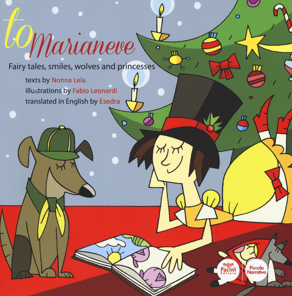 To Marianeve. Fairy tales, smiles, wolves and princesses