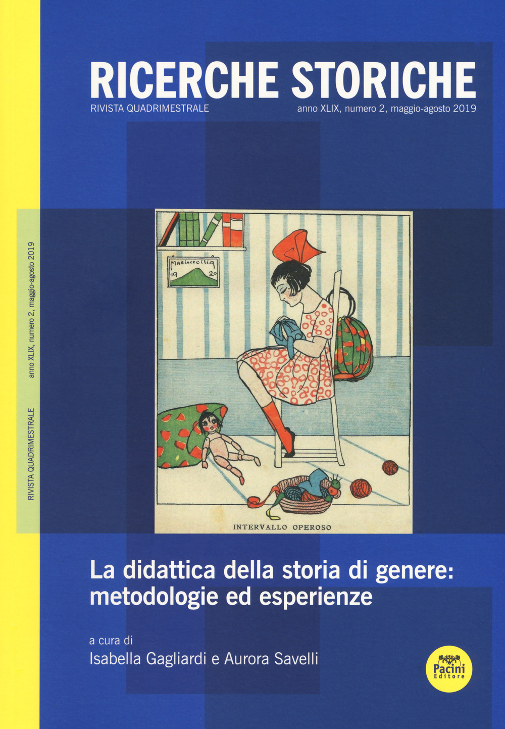 Ricerche storiche. Vol. 2: La didattica della storia di genere: metodologie ed esperienze