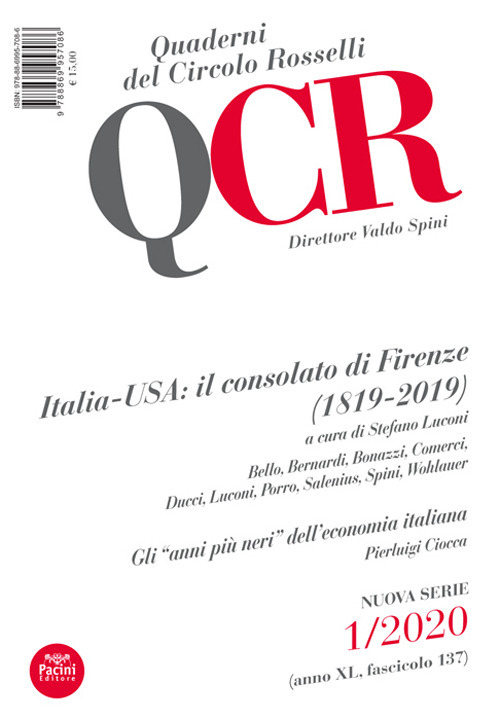 QCR. Quaderni del Circolo Fratelli Rosselli. Vol. 1: Italia-USA: il consolato di Firenze (1819-2019)