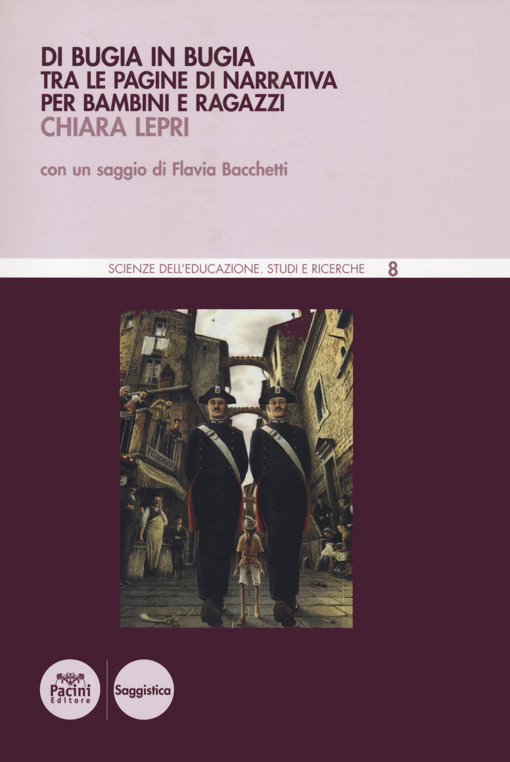 Di bugia in bugia. Tra le pagine di narrativa per bambini e ragazzi