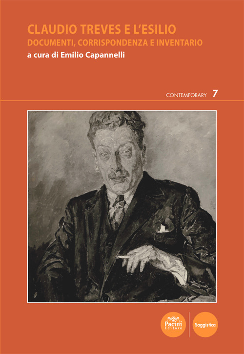Claudio Treves e l’esilio. Documenti, corrispondenza e inventario