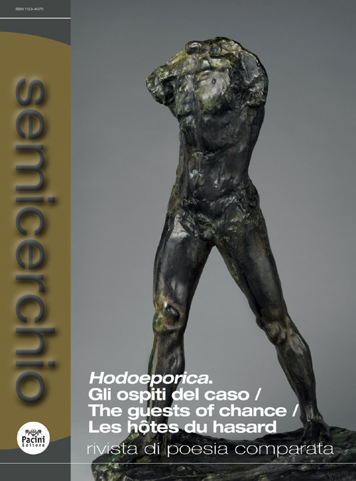 Semicerchio. Rivista di poesia comparata. Vol. 2: Hodoeporica. Gli ospiti del caso-The guests of chance-Les hôtes du hasard