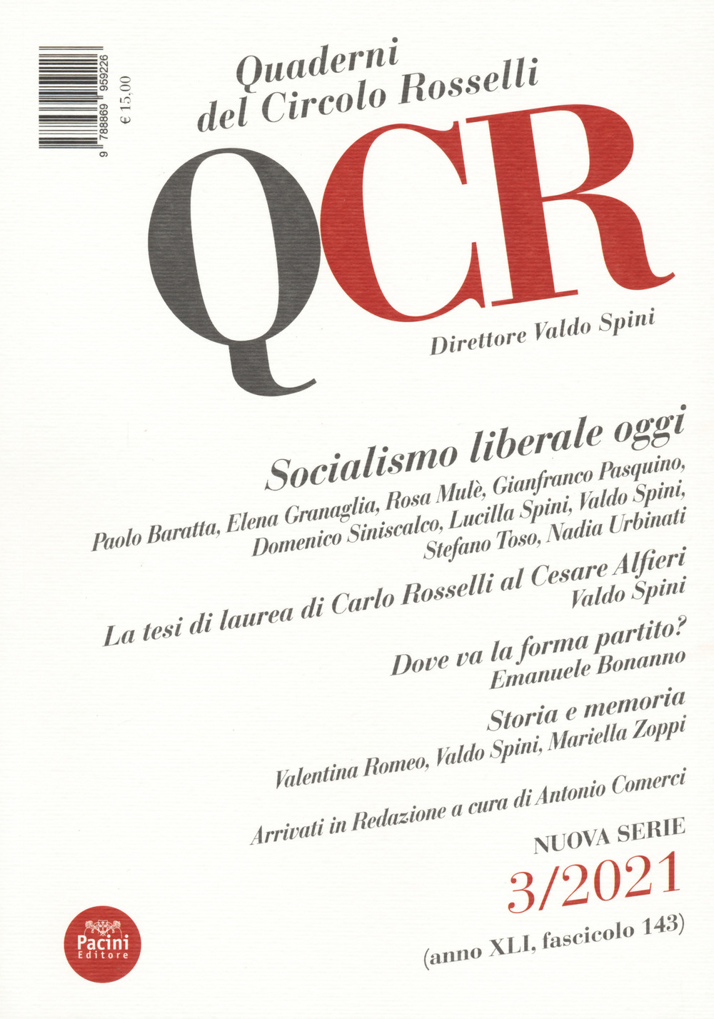 QCR. Quaderni del Circolo Fratelli Rosselli. Vol. 3: Socialismo liberale oggi
