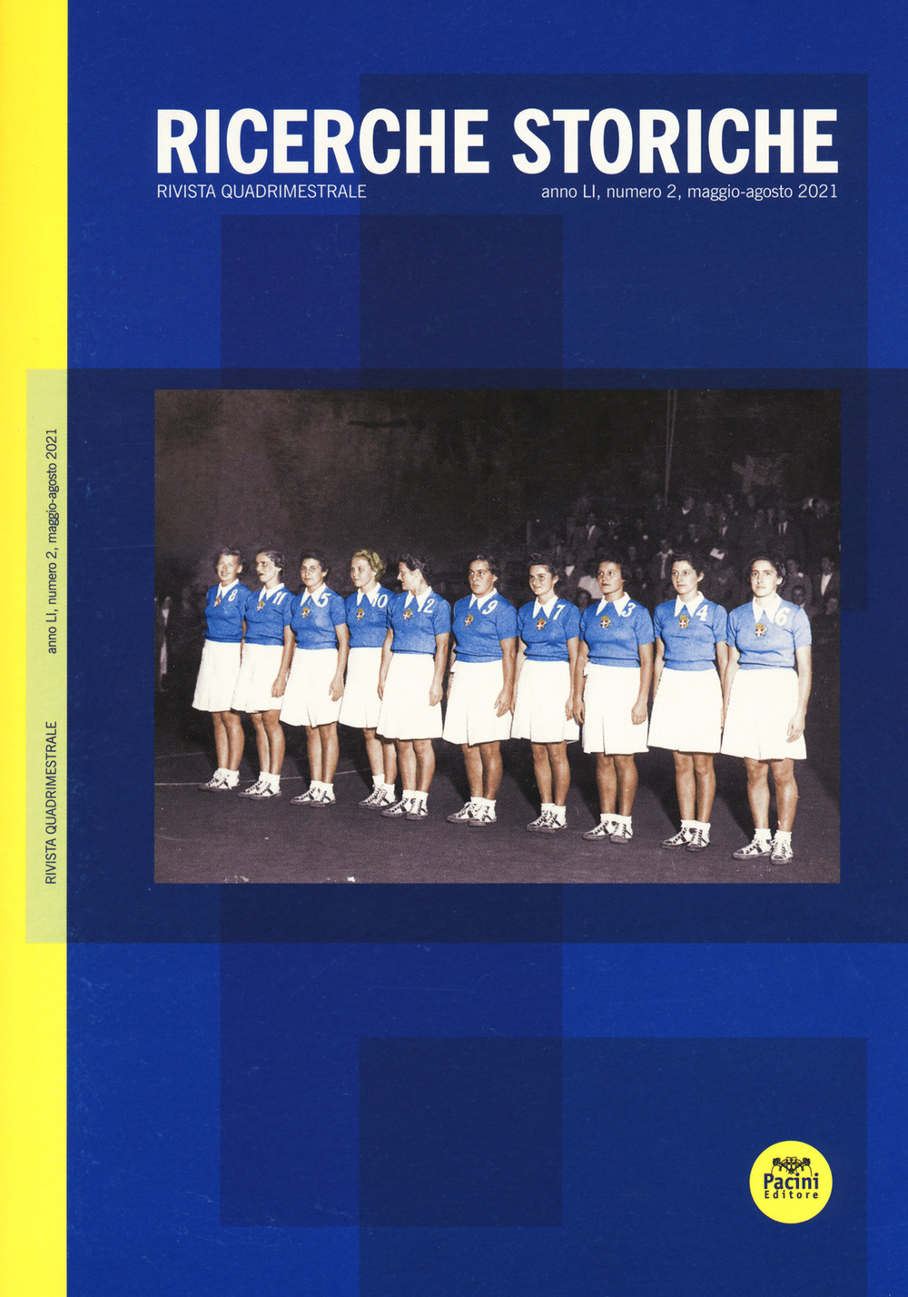 Ricerche storiche. Vol. 2: Maggio-agosto 2021