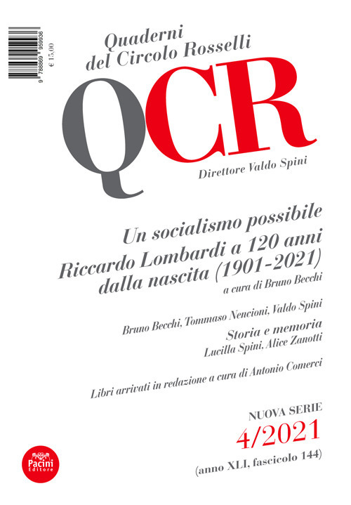 QCR. Quaderni del Circolo Rosselli. Vol. 4: Un socialismo possibile. Riccardo Lombardi a 120 anni dalla nascita (1901-2021)