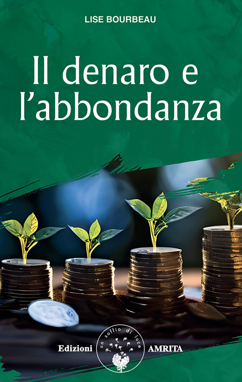Il denaro e l'abbondanza