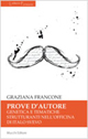 Prove d'autore. Genetica e tematiche strutturanti nell'officina di Italo Svevo