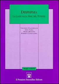 Dispepsia. La luce alla fine del tunnel