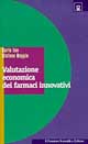 Valutazione economica dei farmaci innovativi