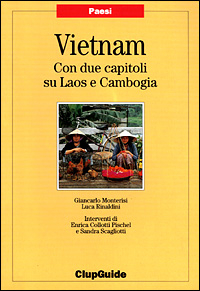 Vietnam. Con due capitoli su Laos e Cambogia